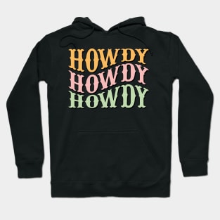 Howdy Howdy Rodeo Western Hoodie